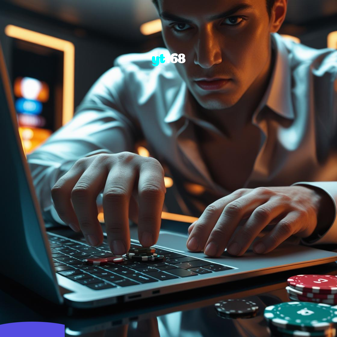 yt168：Jogue slots, blackjack e aposte ao vivo no futebol com segurança!