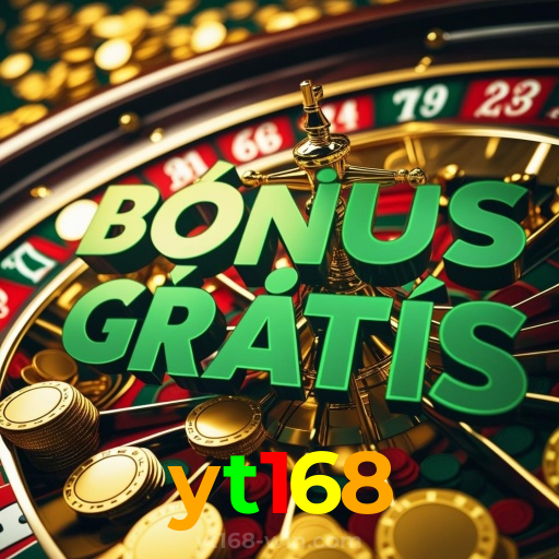 yt168:Aposte nas melhores máquinas caça-níqueis e leve o jackpot!